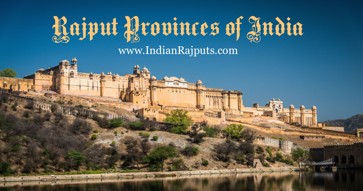 Rajput Provinces of India - a glimpse of Royal history and culture