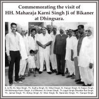 H.H Maharaja Karni Singh Ji of Bikaner visiting Dhingsara.