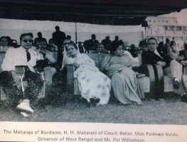 Maharaja of Burdwan, H.H Maharani of Cooch Behar, Miss Padmaja Naidu governor of West Bengal and Mr. Pat Williamson (Cooch Behar)