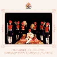 Brigadier His Highness Maharaja Sawai Bhawani Singh, MVC (Jaipur)