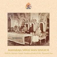 Maharaja Sawai Man Singh II with Dr. Rajendra Prasad and Mrs. Rajvanshi Devi