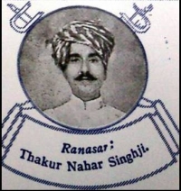 Thakur Saheb Nahar Singhji of Ranasar