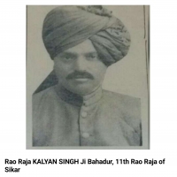 Rao Raja KALYAN SINGH JI Bahadur, 11th Rao Raja of Sikar